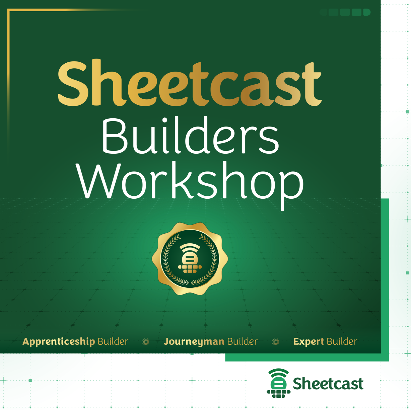 Sheetcast Workshop: Building Web Apps With Excel October 28–30 | 4 hrs each day
